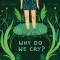 Why Do We Cry?