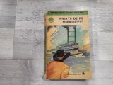 Piratii de pe Mississippi de Friedrich Gerstacker