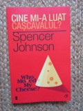 Cine mi-a luat cascavalul? - Spencer Johnson