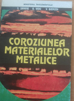 COROZIUNEA MATERIALELOR METALICE - S. ZAMFIR, R. VIDU foto