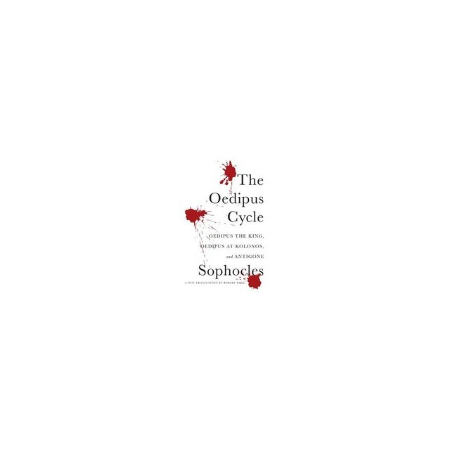 The Oedipus Cycle: A New Translation