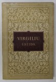 ENEIDA de VIRGILIU , 1956 * PREZINTA URME DE UZURA