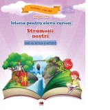 Istoria pentru elevii curiosi. Stramosii nostri. Caiet de lectura si activitati