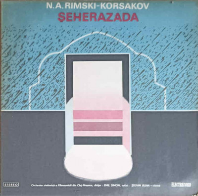 Disc vinil, LP. SEHEREZADA, SUITA SIMFONICA OP.35-N.A. RIMSKI-KORSAKOV foto