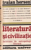 Traian Herseni - Literatura si civilizatie. Incercare de antropologie literara