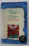 PLATO &#039;S HEIRS - CLASSIC ESSAYS ed JAMES D. LESTER , 1996