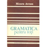 Mioara Avram - Gramatica pentru toti - 124001