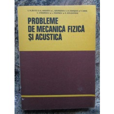 PROBLEME DE MECANICA FIZICA SI ACUSTICA-A. HRISTEV, C. PLAVITU SI COLAB.