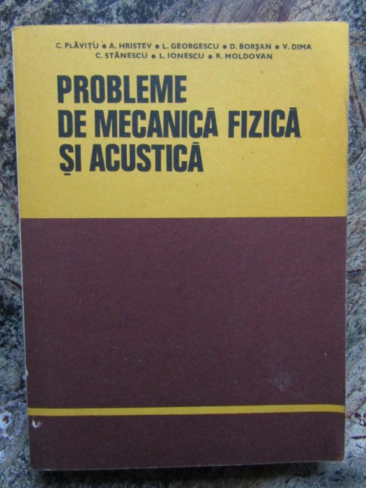 PROBLEME DE MECANICA FIZICA SI ACUSTICA-A. HRISTEV, C. PLAVITU SI COLAB.