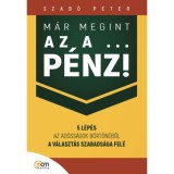 M&aacute;r megint az a ... p&eacute;nz! - Szab&oacute; P&eacute;ter