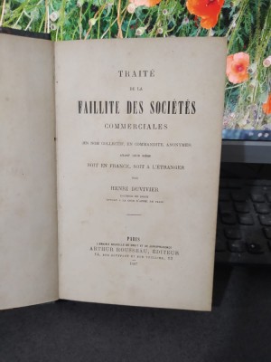 Henri Duvivier, Traite de la faillite des societes commerciales, Paris 1887, 106 foto