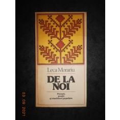 LECA MORARIU - DE LA NOI. POVESTI, POEZII SI CIMILITURI POPULARE (autograf)