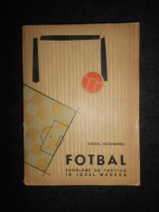 Virgil Economu - Fotbal. Probleme de tactica in jocul modern foto
