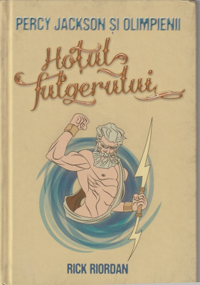 RICK RIORDAN - HOTUL FULGERULUI foto