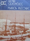 Marea plecare - Henri Queffelec