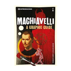 Introducing Machiavelli: A Graphic Guide