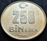 Moneda 250000 LIRE / 250 BIN LIRA - TURCIA, anul 2002 * cod 2536 = excelenta