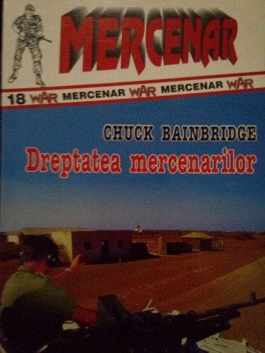 Chuck Bainbridge - Dreptatea mercenarilor (Editia: 1997)