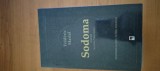 FREDERIC MARTEL-SODOMA. ANCHETĂ &Icirc;N INIMA VATICANULUI. HOMOSEXUALITATE, PUTERE, IPOCRIZIE
