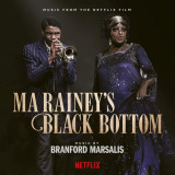 Ma Rainey&#039;s Black Bottom (Music From The Netflix Film) | Branford Marsalis