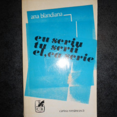 ANA BLANDIANA - EU SCRIU, TU SCRII, EL, EA SCRIE (1976)