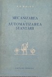 Mecanizarea si Automatizarea Stantarii - A.N. Malov, Tehnica, 1956, Romana, Mecanica