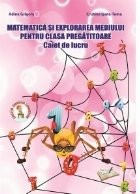 Matematica si explorarea mediului pentru clasa pregatitoare. Caiet de lucru foto