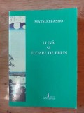 Luna si floare de prun- Matsuo Basho