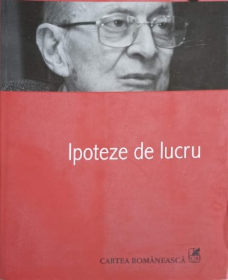 IPOTEZE DE LUCRU-ALEXANDRU PALEOLOGU-222737 foto