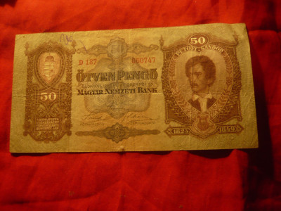 Bancnota 50 pengo Ungaria 1932 - Petofi Sandor , cal VF foto