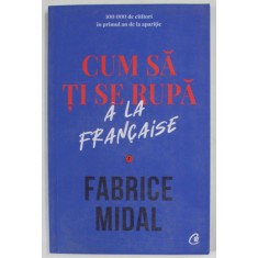 CUM SA TI SE RUPA A LA FRANCAISE de FABRICE MIDAL , 2020
