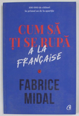 CUM SA TI SE RUPA A LA FRANCAISE de FABRICE MIDAL , 2020 foto