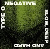 Slow Deep And Hard | Type O Negative, Roadrunner Records
