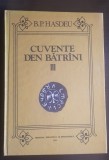 Cuvente den bătr&acirc;ni, III. Istoria limbei rom&acirc;ne - B. P. Hașdeu