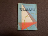 Traian Lalescu - Geometria triunghiului EDITURA TINERETULUI 1958