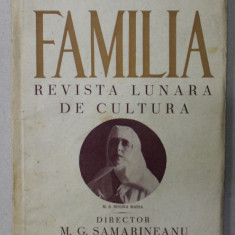 FAMILIA , REVISTA LUNARA DE CULTURA , SERIA III , ANUL V , No. 7 , 1938 , VEZI DESCRIERE !