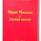 MIHAIL MORUZOV SI FRONTUL SECRET de CRISTIAN TRONCOTA , 2004