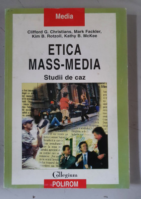 Etica mass-media- Clifford G. Christians, Mark Fackler foto