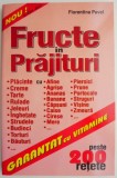 Fructe in prajituri &ndash; Florentina Pavel