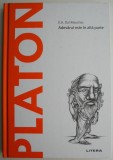 Platon. Adevarul este in alta parte &ndash; E.A. Dal Maschio