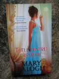 Totul pentru casatorie &ndash; Mary Balogh