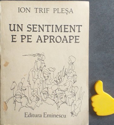 Un sentiment e pe aproape Ion Trif Plesa cu autograf foto