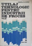 UTILAJ TEHNOLOGIC PENTRU INDUSTRII DE PROCES VOL.2-VALERIU V. JINESCU-243208