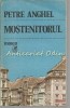 Mostenitorul - Petre Anghel, Cartea Romaneasca, 1986, Roman, Beletristica, 367 pagini
