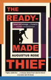 The Readymade Thief | Augustus Rose, Windmill Books
