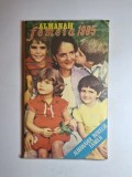 Almanah Femeia 1985 &ndash; Ed. Revista Femeia, 1985