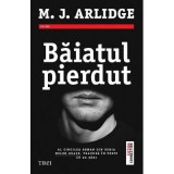 Baiatul pierdut - M.J. Arlidge