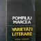 POMPILIU MARCEA - VARIETATI LITERARE