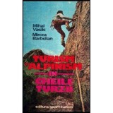 Mihai Vasile, Mircea Barbelian - Turism si alpinism in Cheile Turzii - 117661