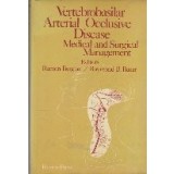 Vertebrobasilar Arterial Occlusive Disease Medical and Surgical Management